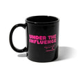 Under The Influence Mug